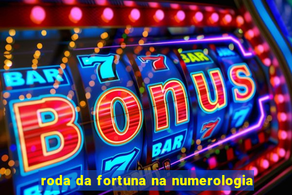 roda da fortuna na numerologia